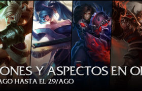 Campeones y aspectos en oferta del 26 al 29 de agosto