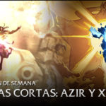 Historias Cortas: Azir y Xerath