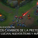 24/10 Actualización PBE: Vuelven los cambios de pretemporada, cambios en Lucian, Nuevos ítems y más.