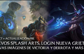 30/10 Actualización PBE: Splash Arts de Reaper Soraka y Wukong, Login de La Nueva Grieta del Invocador y más [Actualizado]