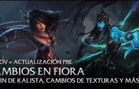 12/Nov Actualización PBE: Cambios en Fiora, Login de Kalista, nuevas actualizaciones de texturas y más