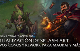 7/11 Actualización PBE: Nuevos íconos y Rework para Maokai, Splash Art de Graves actualizado y más