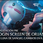 03/Dic Actualización PBE: Login Screen de Orianna La Maravilla Invernal, Nuevo ícono de Luna de Sangre, Cambios en Kalista y Más