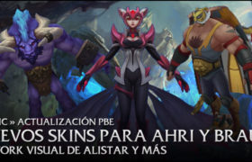 09/Dic Actualización PBE: Nuevos Skins Dauntless Ahri y El Tigre Braum, Rework Visual para Alistar y Más