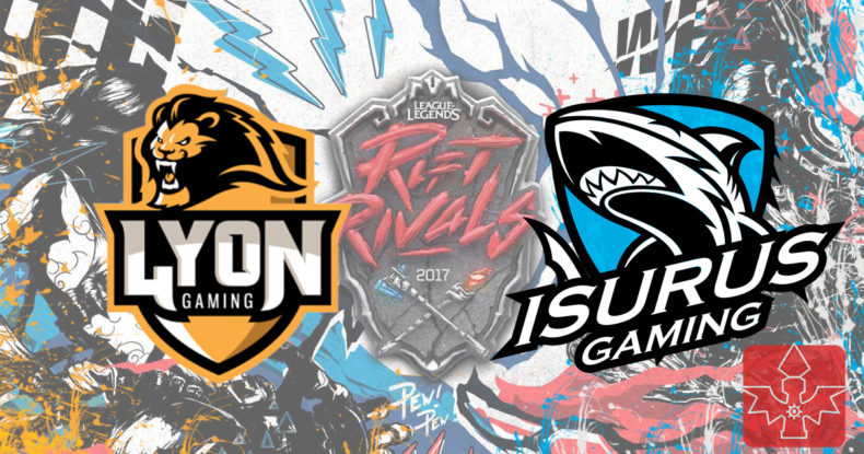 Rift Rivals : Lyon vence a Isurus rápidamente [Minuto a Minuto]