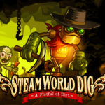 SteamWorld Dig – Gratis por Origin